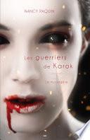 Les guerriers de Karok