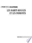 Les habits rouges et les patriotes