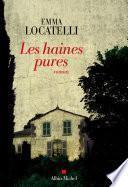 Les Haines pures