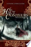 Les haut-conteurs - tome 01 : La voix des rois