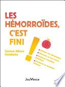 Les hémorroïdes, c'est fini !