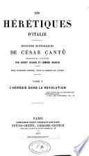 Les hérétiques d'Italie: L'hérésie dans la révolution