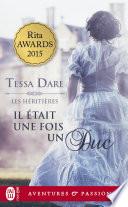 Les héritières (Tome 1) - Il était une fois un duc