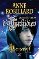 Les Héritiers d'Enkidiev 06 : Nemeroff