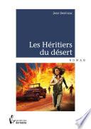 Les héritiers du désert