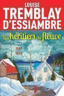 Les héritiers du fleuve, tome 1