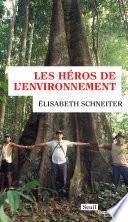 Les héros de l'environnement