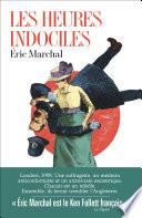 Les heures indociles