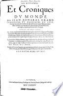 Les histoires & chroniques du monde de Jean Zonaras ...