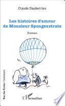 Les histoires d'amour de Monsieur Spongexstrate