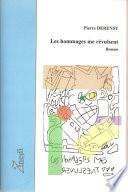 Les hommages me révulsent
