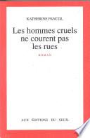 Les Hommes cruels ne courent pas les rues