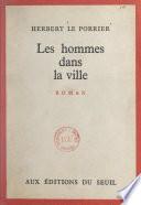 Les hommes dans la ville