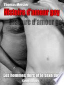 Les hommes durs et le sexe dur - Romance gay