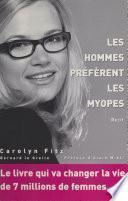 Les hommes préfèrent les myopes