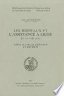 Les hôpitaux et l'assistance à Liège (Xe-XVe siècles)