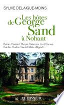 Les hôtes de George Sand à Nohant