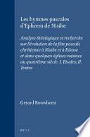 Les hymnes pascales d'Ephrem de Nisibe