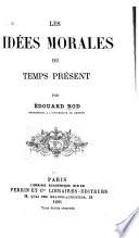 Les idées morales du temps présent