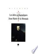 Les idées pédagogiques de Jean-Marie de la Mennais
