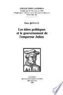 Les idées politiques et le gouvernement de l'empereur Julien
