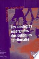 Les idéologies émergentes des politiques territoriales