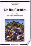 Les îles Caraïbes
