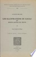Les Illustrations de Gaule et singularitez de Troye de Jean Lemaire de Belges