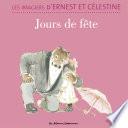 Les imagiers d’Ernest et Célestine - Jours de fête