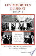 Les immortels du Sénat, 1875-1918