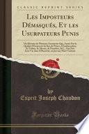 Les Imposteurs Démasqués, Et les Usurpateurs Punis