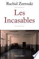 Les Incasables