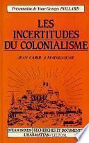 Les incertitudes du colonialisme