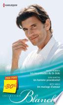 Les incertitudes du Dr Dale - Un homme providentiel - Un mariage d'amour