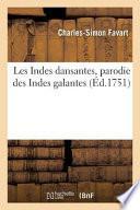 Les Indes Dansantes, Parodie Des Indes Galantes