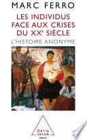 Les Individus face aux crises du XXe siècle