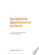 Les industries agroalimentaires en France