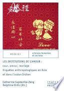 Les institutions de l'amour : cour, amour, mariage