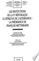 Les institutions de la Ve République à l'épreuve de l'alternance