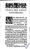 Les institutions divines, de R.P. F. Jean Thaulere contemplatif, vivant religieux de l'ordre de sainct Dominique: avec sa vie, epistres, et excellents sermons faicts devant & incontinent apres sa conversion: le tout traduict de latin en françois. Par les Peres Minimes, de l'Oratoire de nostre Dame de vie Saine