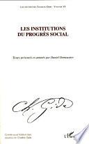 Les institutions du progrès social