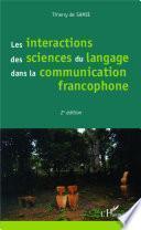 Les interactions des sciences du langage dans la communication francophone
