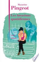Les Invasions quotidiennes