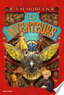 Les Inventeurs et l'Etoile de la Victoire - tome 1