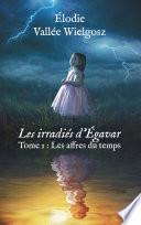Les irradiés d'Egavar