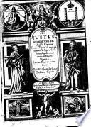 Les iustes grandeurs de l'eglise romaine. Contre l'impiete' de ceux qui nomment le pape antichrist, singullierement contre le ministre Vignier le tout diuise' en quatre liures. Par le R.P. Siluestre de Laual predicateur Capucin