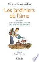 Les jardiniers de l'âme