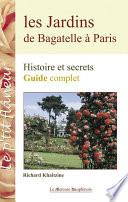 Les Jardins de Bagatelle à Paris
