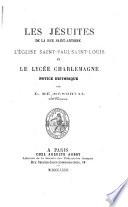 Les Jésuites de la rue Saint Antoine, l'église Saint-Paul-Saint Louis et le lycée Charlemagne