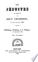 Les Jésuites en présence des deux Chambres. By J. F. Bellemare